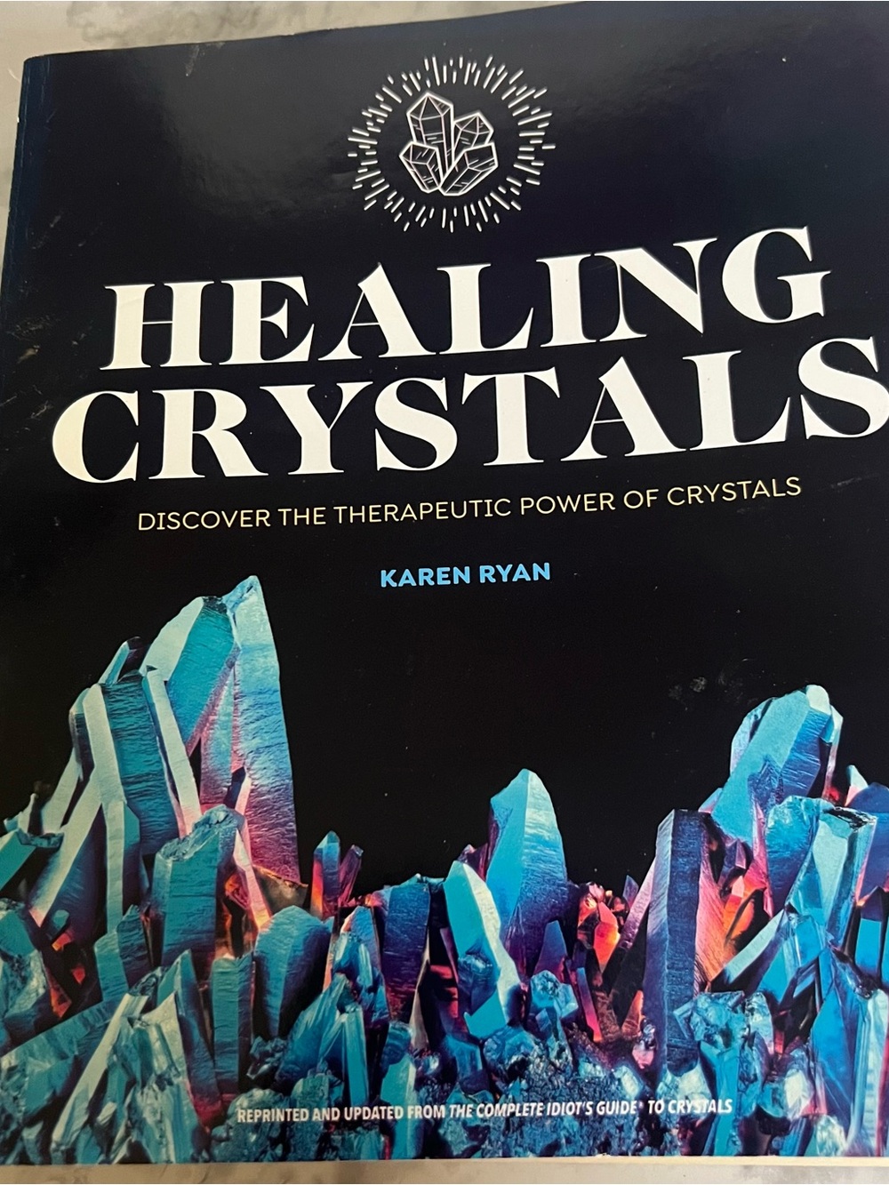 Healing Crystals by Karen Ryan | Crystal Healing Guide Book